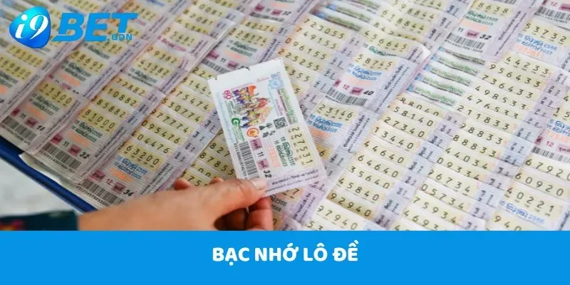 Tổng hợp bạc nhớ lô đề - Chìa khóa thành công của cao thủ 7 bạc nhớ lô đề