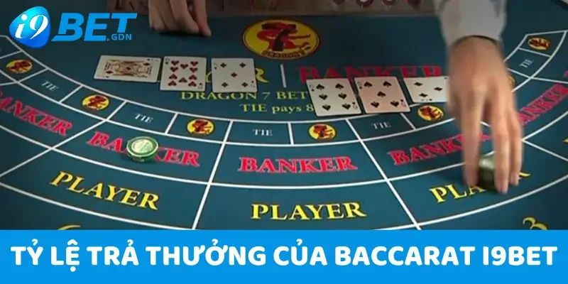 Baccarat I9bet - Trải Nghiệm Tại Casino Online Hot Nhất 2025 4 Các cửa cược đều có mức thưởng hấp dẫn