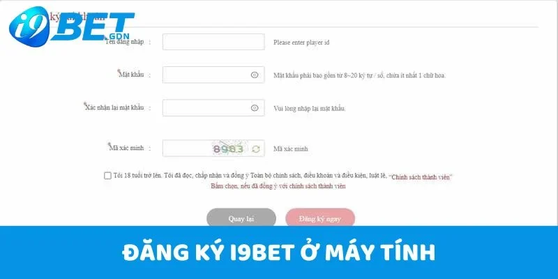 Đăng Ký I9bet Với 5 Bước Cực Đơn Giản Nhanh Chóng 3 Đăng ký I9bet ở máy tính