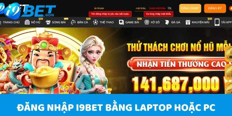 Đăng nhập i9bet bằng laptop hoặc pc