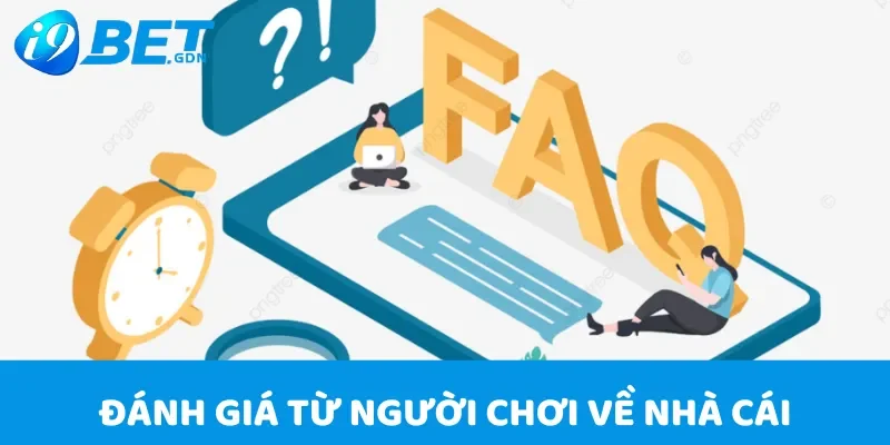 Đánh giá của hội viên về nhà cái 