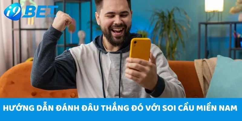 Hướng dẫn soi cầu miền Nam - Đánh đâu thắng đó 6 Hướng dẫn đánh đâu thắng đó với soi cầu miền Nam