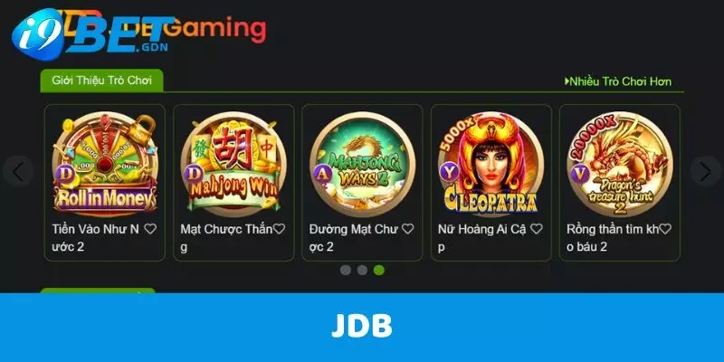Nổ Hũ i9bet – Kho Game Đỉnh Cao Cùng Mức Thưởng Khổng Lồ 4 Sảnh JDB
