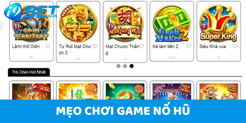 Game Nổ Hũ I9bet - Vòng Quay Đổi Thưởng Rinh Về Tiền Tỷ 7 Tổng hợp các kinh nghiệm chơi nổ hũ hay, tự tin kiếm tiền