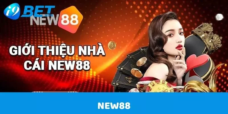 New88 - Thiên Đường Cá Cược Đỉnh Cao Top Đầu Thế Giới 1 New88