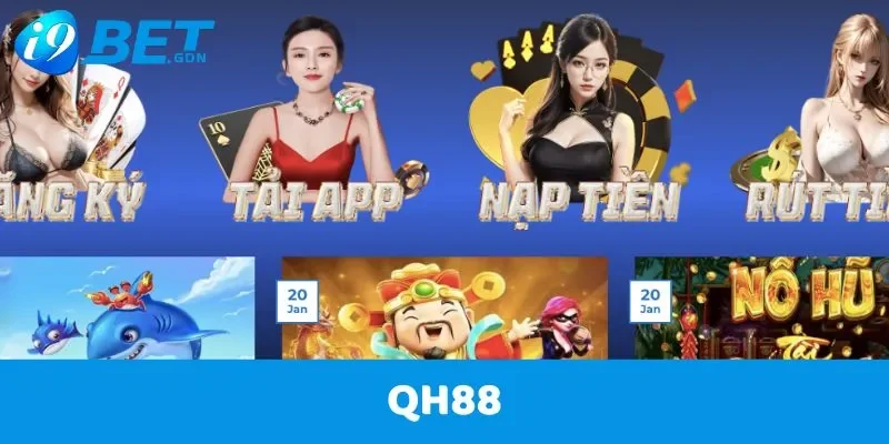 QH88 - Nhà cái phát triển vượt trội nhất đầu năm 2025 1 QH88