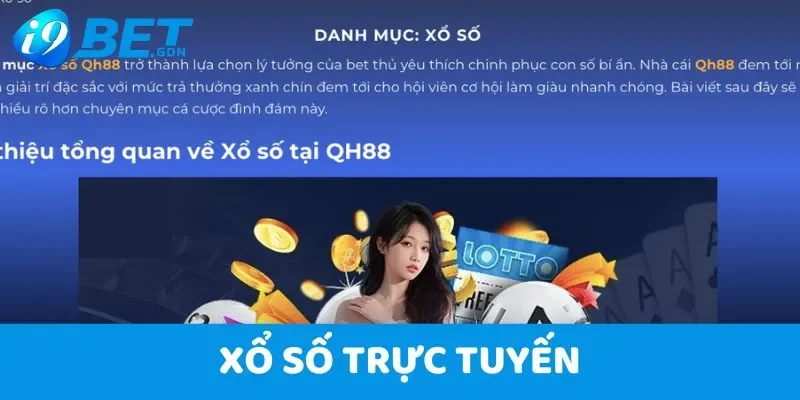 QH88 - Nhà cái phát triển vượt trội nhất đầu năm 2025 6 Xổ số trực tuyến