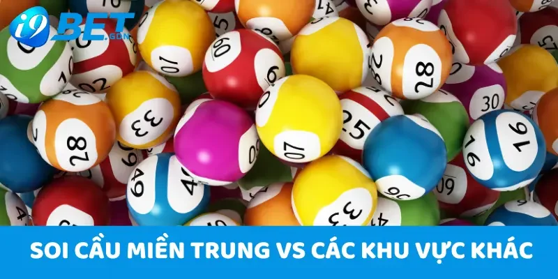 Soi Cầu miền Trung Đơn Giản Nhờ Sử Dụng Mẹo Của Cao Thủ 7 Những điểm khác biệt của soi cầu miền Trung với các khu vực khác