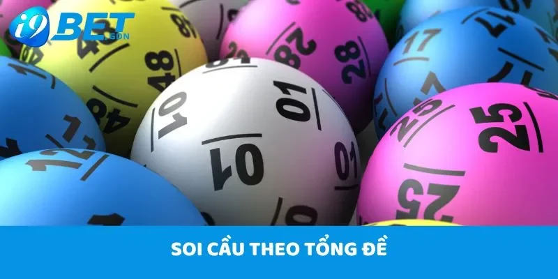Hướng dẫn soi cầu miền Nam - Đánh đâu thắng đó 5 Soi cầu theo tổng đề để dự đoán kết quả xổ số